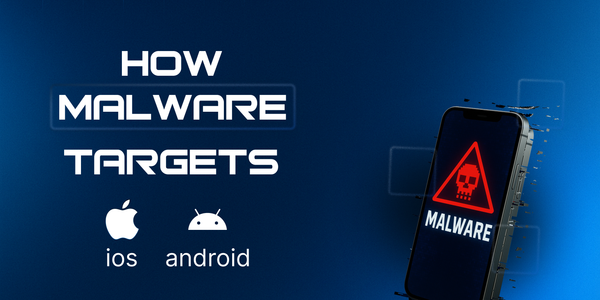iOS/Android Malwares